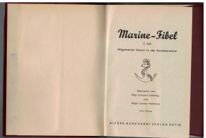 Marine Fibel 2. Teil Allgemeiner Dienst in der Bundesmarine (1 St.) G Hoffmann, F Rohlfing; 3. Auflage